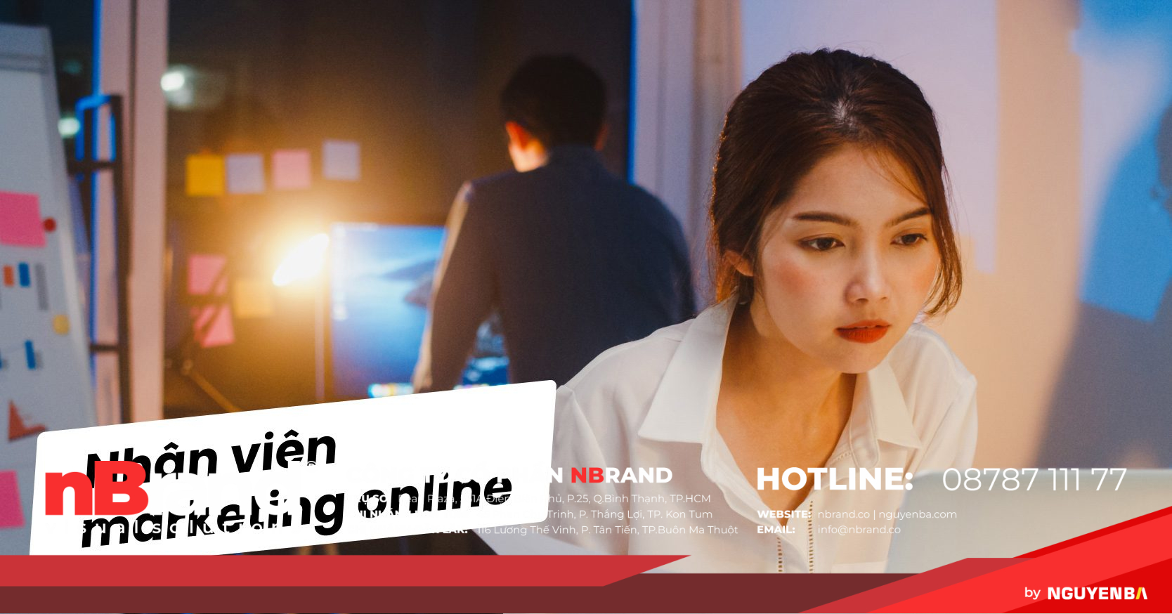 Tuyển dụng nhân viên marketing online – thỏa sức sáng tạo cùng nBrand! 19 nBrand đang tìm kiếm nhân sự marketing online